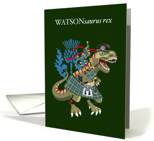 WATSONsaurus Rex Scotland Ireland Watson Family Clan Tartan card