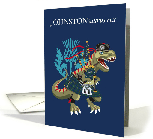 JOHNSTONsaurus Rex Scotland Ireland Johnston family Clan Tartan card