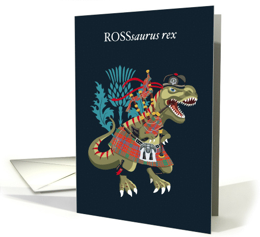 ROSSsaurus Rex Scotland Ireland Ross Red family Clan Tartan card