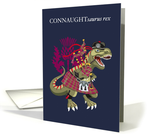 CONNAUGHTsaurus Rex Scotland Ireland Connaught family Clan Tartan card