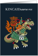 KINCAIDsaurus Rex Scotland Ireland Kincaid family Clan Tartan card