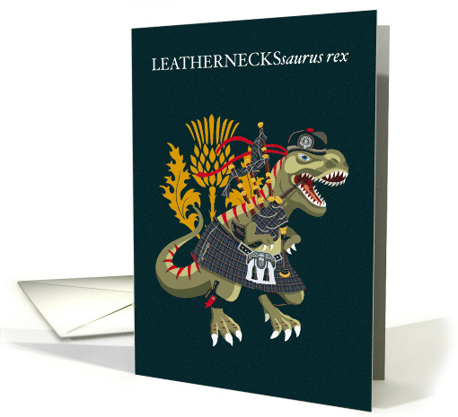 LEATHERNECKsaurus Rex Scotland Ireland Leatherneck... (1696422)