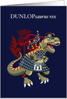 Clanosaurus Rex DUNLOPsaurus rex Plaid Dunlop Scotland Ireland card