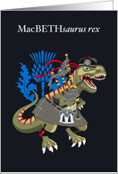Clanosaurus Rex MacBETHsaurus rex MacBeth Scotland Ireland Tartan card