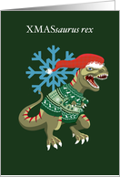 XMASsaurus rex Xmas...