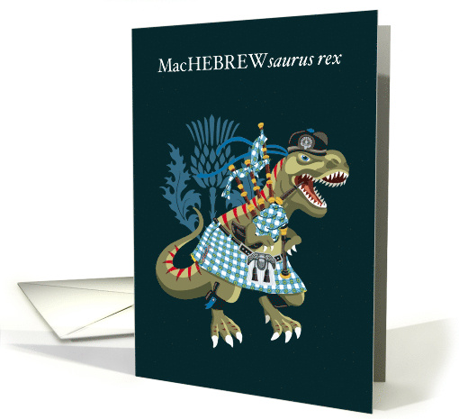 Clanosaurus Rex MacHEBREWsaurus MacHebrew Jewish Holiday Chanukah card