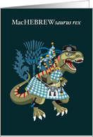 Clanosaurus Rex MacHEBREWsaurus MacHebrew Jewish Holiday Chanukah card