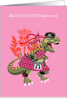 Clanosaurus Rex MacVALENTINEsaurus Valentines Day Tartan Scotland card