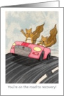 You’re on the Road to Recovery - Squirrels in a Fast Car card