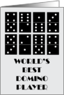 World’s Best Domino Player card