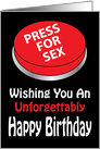 Press For Sex Birthday card