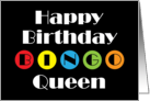 Bingo Queen Happy Birthday card