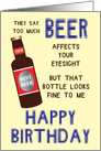 Too Much Beer Happy Birthday card