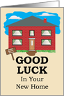 Good Luck In Your New Home card