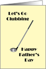 Golf Clubbing Father’s Day Humor. card
