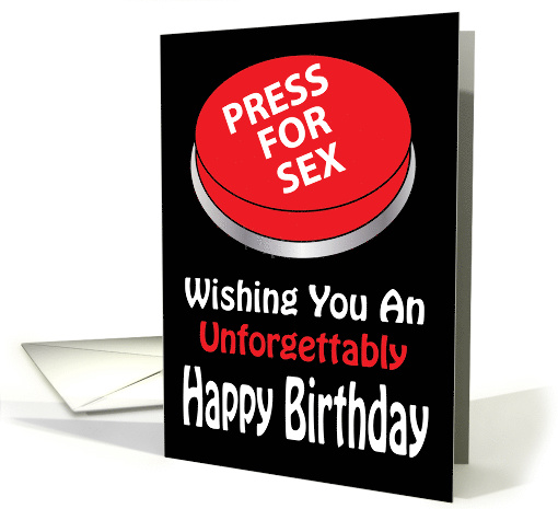 Press For Sex Birthday card (1415760)