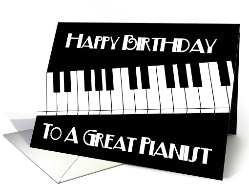 Happy Birthday To A Great Pianist card (1415912)