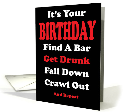 Get Drunk It's Your Birthday card (1416552)