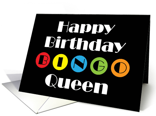 Bingo Queen Happy Birthday card (1417924)