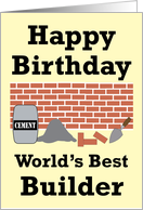 World’s Best Builder Happy Birthday card