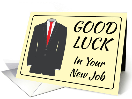 Jacket And Tie Good Luck In Your New Job card (1425690)