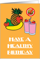 Have A Healthy...