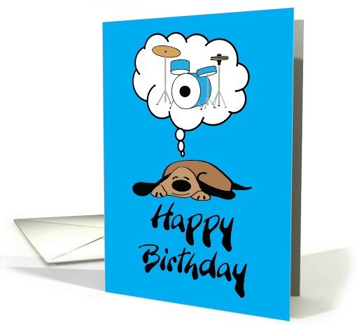 Dog Dreaming Of A Drum KIt happy Birthday card (1454244)