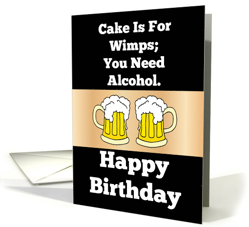 Cake Is For Wimps Happy Birthday card (1569448)