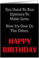 Used To Run Upstairs to Make Love card