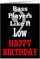 Bass Players Birthday card