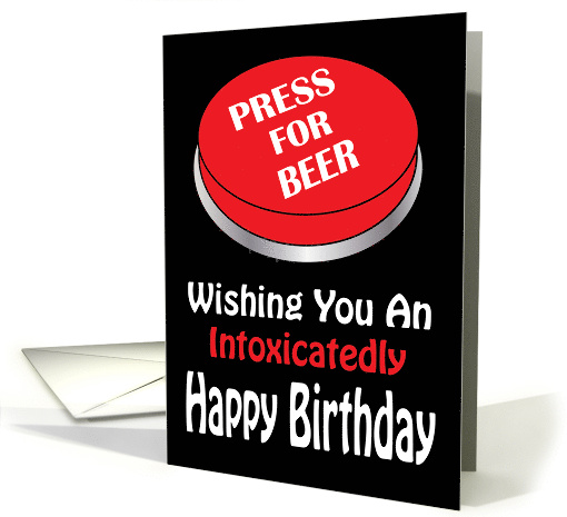 Press For Beer Happy Birthday card (1647626)