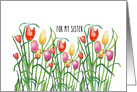 For My Sister - Tulips - Happy Birthday card