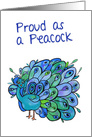 Proud as a Peacock Congratulations card