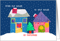 Christmas Houses - From Our House to Yours at Christmas card