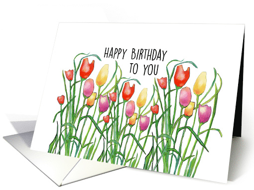Happy Birthday to You - Tulips card (1504424)