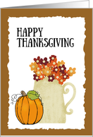 Happy Thanksgiving Pumpkin and Vase of Flowers card