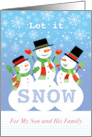 Son and His Family 3 Snowmen Let It Snow Christmas card