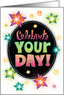 Celebrate Your Birthday Colorful Star Bursts card