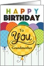 Happy Birthday Bright Balloons For Grandmother card