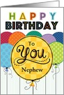 Happy Birthday Bright Balloons For Nephew card