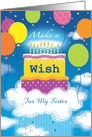 Sister Happy Birthday Cake Make a Wish Custom card