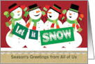 From All Of Us 4 Snowmen with Let It Snow Signs Christmas card