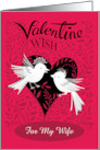 Wife Valentine Wish Love Birds Heart card