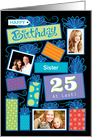 Sister 25 Years Custom Relationship Birthday Presents Personal Photos card