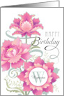 Custom Name W Monogram Happy Birthday Colorful Pink Peony Floral card