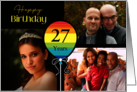 3 Photo 27th Birthday Colorful Balloon card