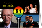 3 Photo 84th Birthday Colorful Balloon card