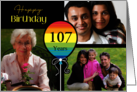 3 Photo 107th Birthday Colorful Balloon card