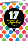 17th Birthday Colorful Floating Balloons With Stars And Dots card