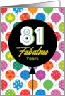 81st Birthday Colorful Floating Balloons With Stars And Dots card